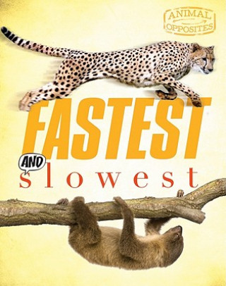 Livre Fastest and Slowest Camilla DeLaBedoyere