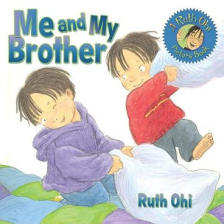 Книга Me and My Brother Ruth Ohi