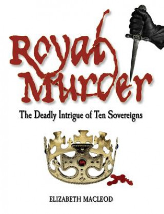 Knjiga Royal Murder Elizabeth MacLeod