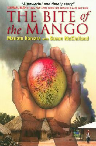 Buch The Bite of the Mango Mariatu Kamara