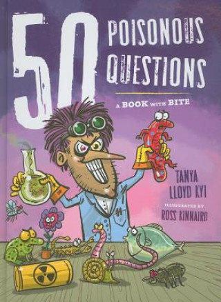Kniha 50 Poisonous Questions Tanya Lloyd Kyi