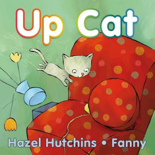 Knjiga Up Cat Hazel Hutchins