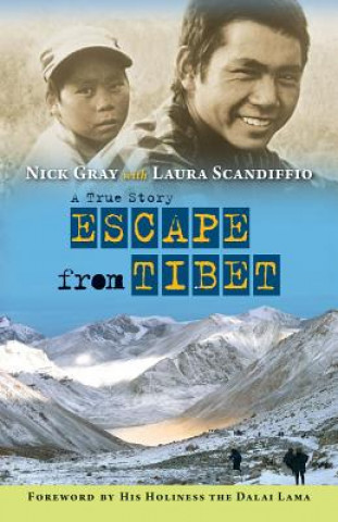 Könyv Escape from Tibet Nick Gray