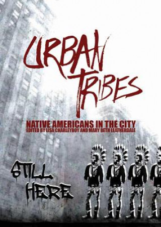 Livre Urban Tribes Mary Beth Leatherdale