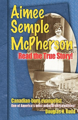 Kniha Aimee Semple McPherson Douglas H. Rudd