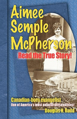 Książka Aimee Semple McPherson Douglas H. Rudd