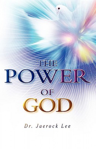 Kniha The Power of God Jaerock Lee