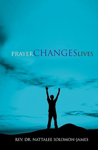 Buch Prayer Changes Lives Rev Dr Nattalee Solomon-James