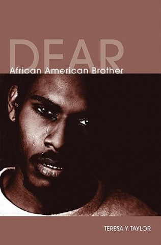 Buch Dear African American Brother Teresa Y. Taylor