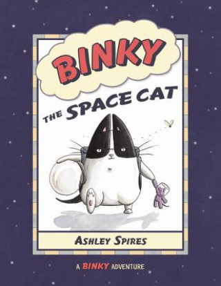 Carte Binky the Space Cat Ashley Spires