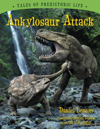 Book Ankylosaur Attack Daniel Loxton