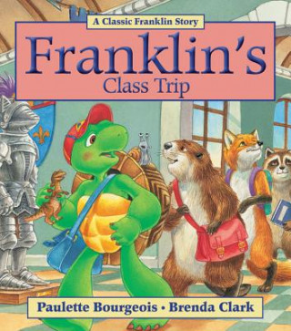 Книга Franklin's Class Trip Paulette Bourgeois