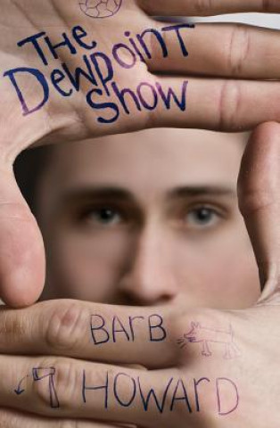 Knjiga The Dewpoint Show Barb Howard