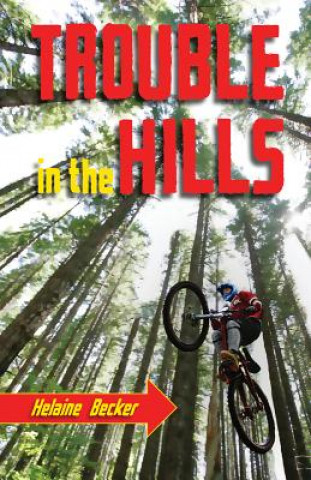 Book Trouble in the Hills Helaine Becker
