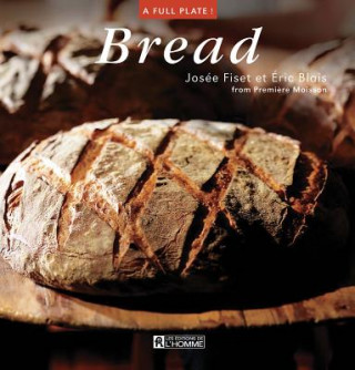 Knjiga Bread Josee Fiset