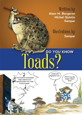 Carte Do You Know Toads? Alain M. Bergeron
