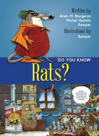 Könyv Do You Know Rats? Alain M. Bergeron