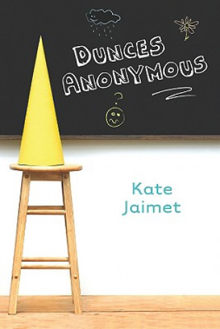 Book Dunces Anonymous Kate Jaimet