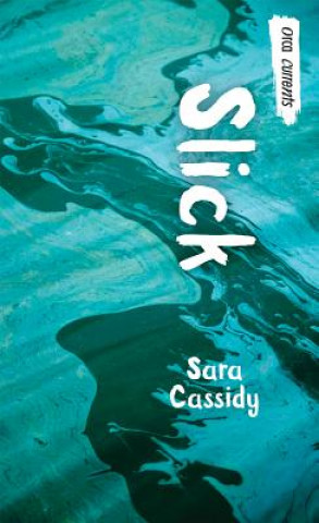 Knjiga Slick Sara Cassidy