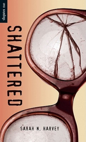 Carte Shattered Sarah N. Harvey