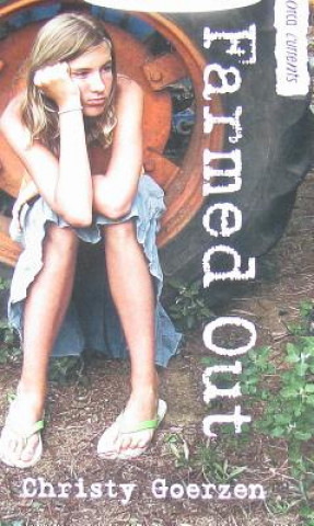 Knjiga Farmed Out Christy Goerzen