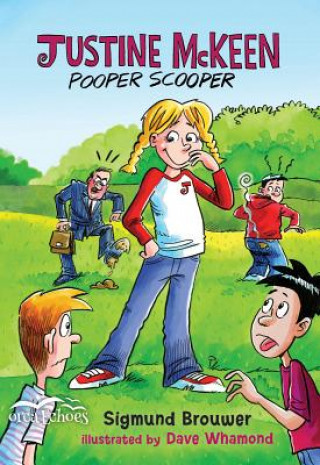 Livre Justine McKeen, Pooper Scooper Sigmund Brouwer