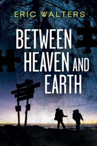 Libro Between Heaven and Earth Eric Walters