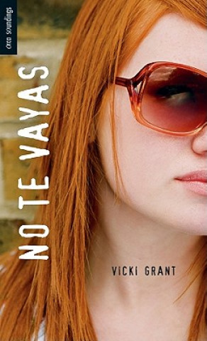 Könyv No Te Vayas: (Comeback) Vicki Grant