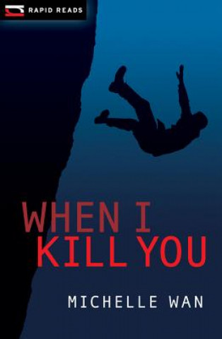 Livre When I Kill You Michelle Wan