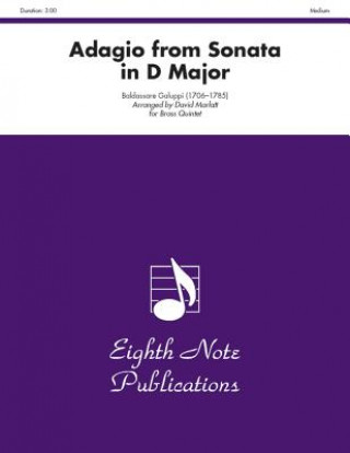 Kniha Adagio (from Sonata in D Major): Score & Parts Baldassare Galuppi