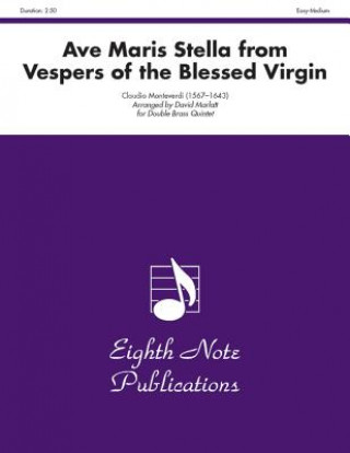 Könyv Ave Maris Stella (from Vespers of the Blessed Virgin): Score & Parts Claudio Monteverdi