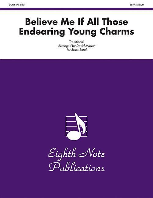 Libro Believe Me If All Those Endearing Young Charms: Conductor Score & Parts David Marlatt