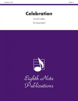 Kniha Celebration: Conductor Score & Parts Donald Coakley