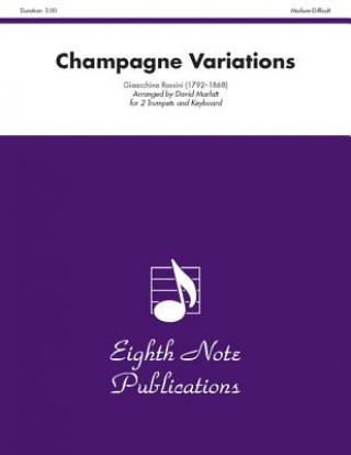 Könyv Champagne Variations: Part(s) Gioacchino Rossini