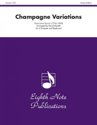 Kniha Champagne Variations: Part(s) Gioacchino Rossini