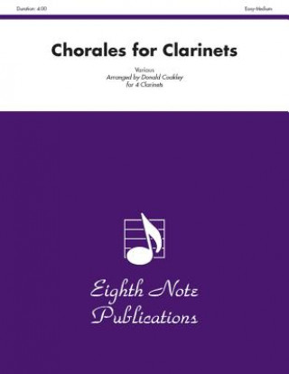 Kniha Chorales for Clarinets, Easy-Medium Donald Coakley