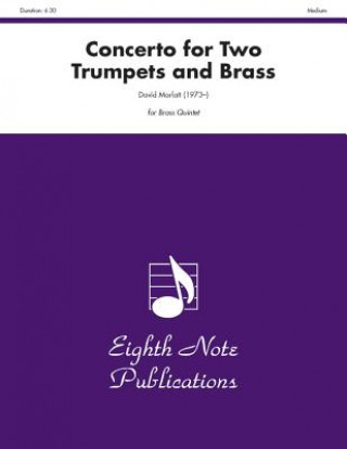 Kniha Concerto for Two Trumpets and Brass: Score & Parts David Marlatt