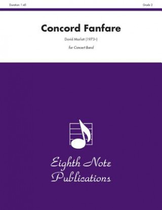 Carte Concord Fanfare: Conductor Score & Parts David Marlatt
