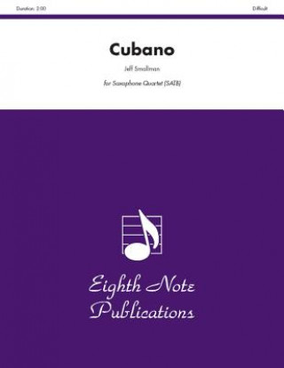 Книга Cubano: Satb, Score & Parts Jeff Smallman