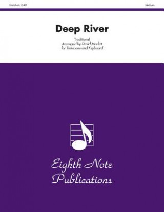 Kniha Deep River: Trombone and Keyboard David Marlatt