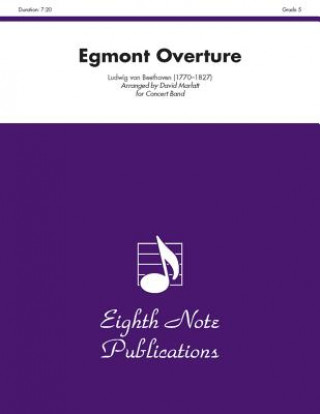 Könyv Egmont Overture: Conductor Score & Parts Ludwig Van Beethoven
