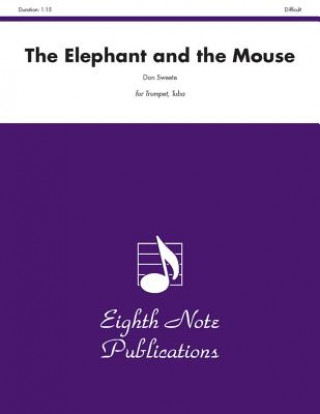 Kniha The Elephant and the Mouse: Score & Parts Don Sweete