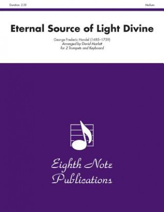 Könyv Eternal Source of Light Divine: Part(s) George Frideric Handel