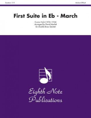 Könyv First Suite in E-Flat (March): Score & Parts Gustav Holst