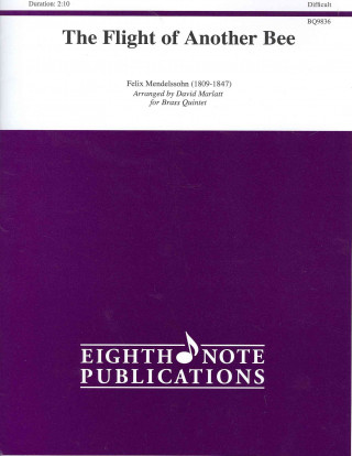Könyv The Flight of Another Bee: Score & Parts Felix Mendelssohn