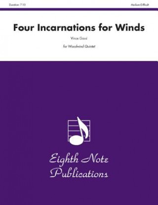 Libro Four Incarnations for Winds: Score & Parts Vince Gassi