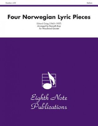 Carte Four Norwegian Lyric Pieces: Score & Parts Edvard Grieg