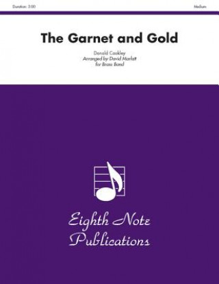 Carte The Garnet and Gold: Conductor Score & Parts Donald Coakley