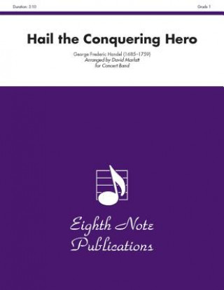 Βιβλίο Hail the Conquering Hero: Conductor Score & Parts George Frideric Handel