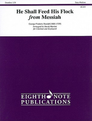 Kniha He Shall Feed His Flock from Messiah Clarinet/Keyboard George Frideric Handel